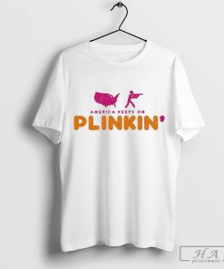 Official America Keeps On Plinkin T-shirt, hoodie, tank top, sweater and long sleeve t-shirt