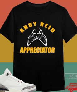 Official Andy Reid Appreciator Shirt