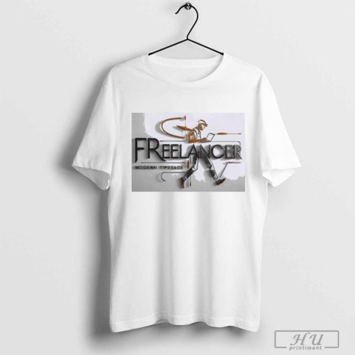 Freelancer modern typeface T-shirt