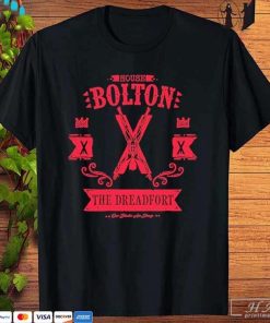 Official Game Of Thrones House Bolton The Dreadfort Our Blades Are Sharp T-Shirt