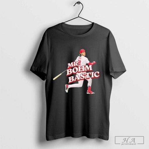 Official Garrett Stubbs Wearing Alec Bohm Mr. Bohm-Bastic T-Shirt