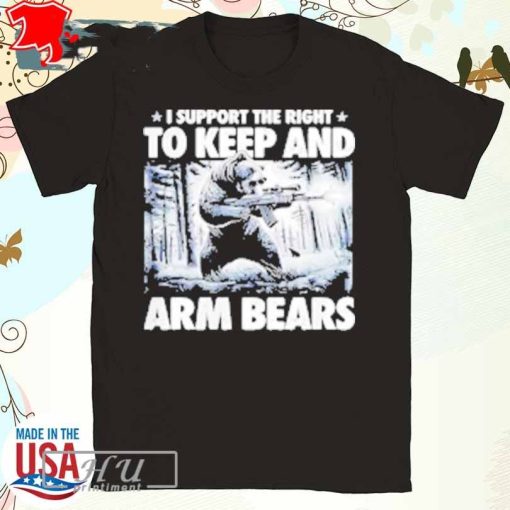 Official I Support The Right To Keep And Arm Bears T-Shirt