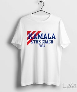 Official Kamala And The Coach 2024 Kamala Harris Tim Walz T-Shirts