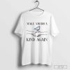 Make America kind again T-shirt