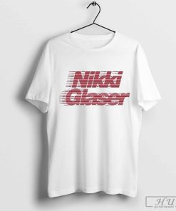 Nikki Glaser Motion Shirt