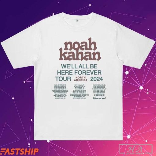 Official Noah Kahan America We’ll All Be Here Forever Tour 2024 T-Shirts