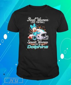 Official Real Women Love Football Smart Women Love The Dolphins Mickey T-Shirt