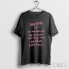 Official Shawtybae 101 You Know Damn Well See You Never Wym Wha You Mean Da Fawk Burn it Gurr T-Shirts