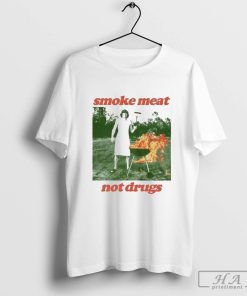 Official Smoke Meat Not Drugs Natural Shirt