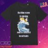 Official The Blue Humor Wave Is Coming Covered In Cat Hairs Kamala Harris President 2024 Cute T-Shirts