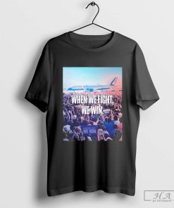 Official When We Fight, We Win Harris Walz President 2024 T-Shirts