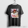 Philadelphia Phillies Tyler Phillips Job Well Done T-Shirt