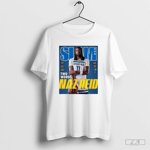 Slam Two Words Naz Reid 2024 Shirt