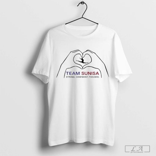 Team Sunisa Strong Confident Focused shirt