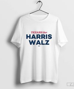 Texans For Harris Walz Shirt