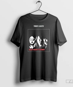 Thin Lizzy I Got A Bad Reputation Shirt