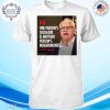 Tim Walz One Person's Socialism Is Another Person's Neighborliness Shirt