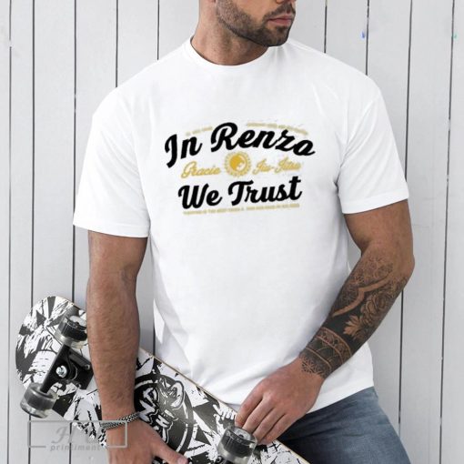 Tom Hardy In Renzo We Trust T-Shirt