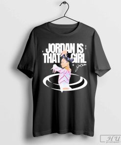 Top Jordan Is That Girl 2024 Signature T-shirt