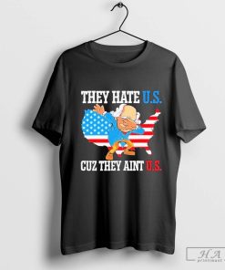 Top They Hate Us Cuz They Ain't Us America Usa Flag 2024 T-Shirt