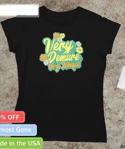 Very Demure Very Mindful Trend Demure and Mindful Ladies shirt