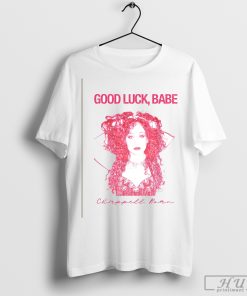 good luck babe- chappell roan! Essential T-Shirt