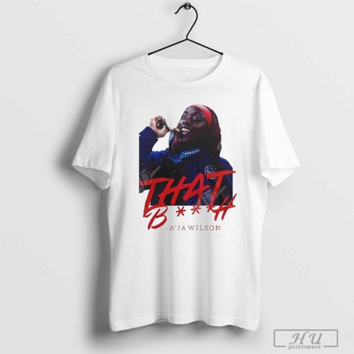 A'ja Wilson That Bitch trending shirt