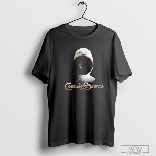 Consider The Source The Stare T-shirt