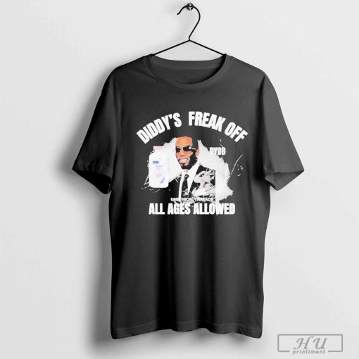 Diddy Party Freak Off All Ages Allowed 2024 Shirt