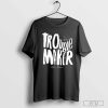 Funny Olly murs troublemaker shirt