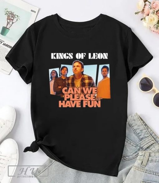 Kings Of Leon Can We Please Have Fun Tour 2024 Shirt, Kings Of Leon Band Fan Shirt, Kings Of Leon Merch, Kings Of Leon Band Graphic Shirt