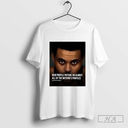 New Profile Picture On Almost All Of The Weeknd's Profiles Shirt