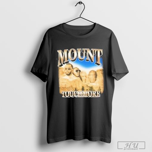 Official Diddy Mount Touchmore Shirt