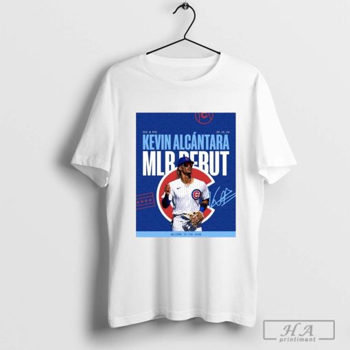 Official Poster Chicago Cubs Kevin Alcántara MLB 2024 Debut Welcome To The Show Signature T-shirt