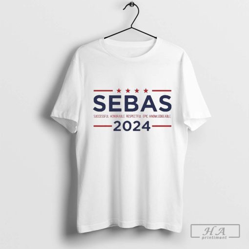 Official Sebas Successful Honorable Respectful Epic Knowledgeable 2024 Shirt