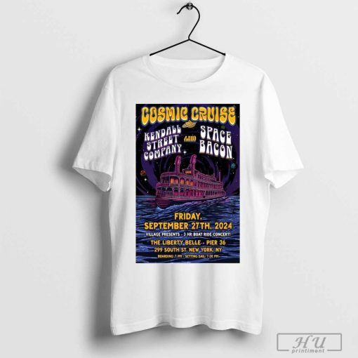 Poster Cosmic Cruise Sept 27-2024 The Liberty Belle-Pier 36 In New York NY t-shirt