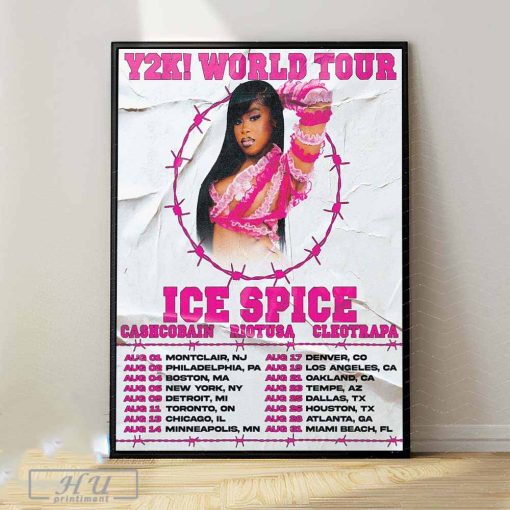 Y2K World Tour Ice Spice CashCobain Riotusa And Cleotrapa North America Shcedule Wall Decor Poster Canvas