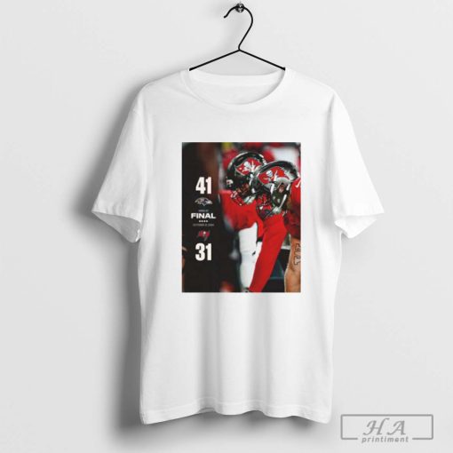 2024 Final Week 7 Baltimore Ravens 41 – 31 Tampa Bay Buccaneers T-shirt