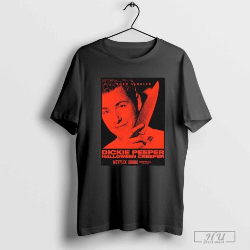 Adam Sandler Dickie Peeper Halloween Creeper Netflix Mega64 T-shirts