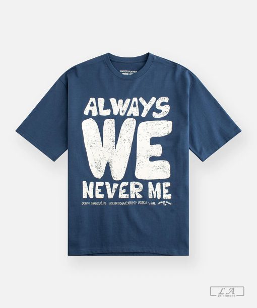 Always We Never Me Fre Boarding Announcement From The Planes Crew T-shirt