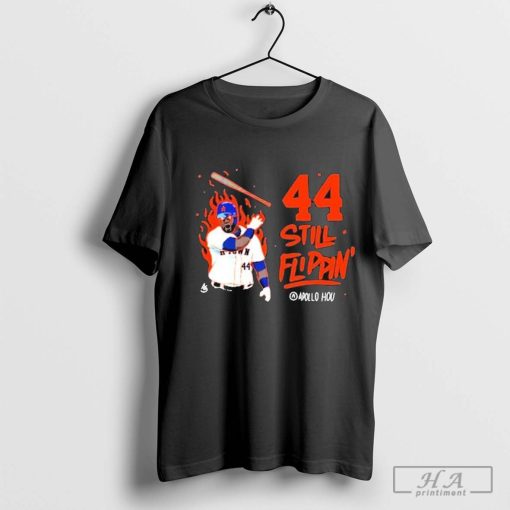 Apollo Hou 44 Still Flippin T-shirt