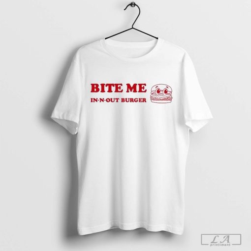 Bite me in n out burger T-Shirt