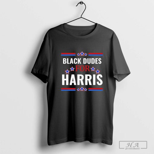 Black Dudes For Kamala Harris 2024 Shirt