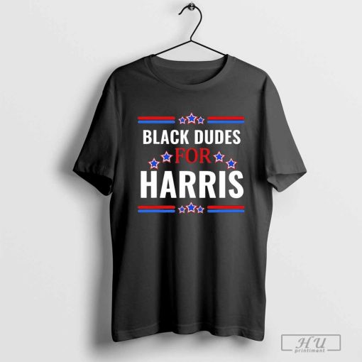 Black Dudes For Kamala Harris 2024 Shirt