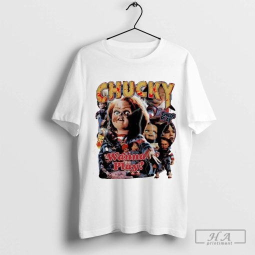 Chucky wanna play Halloween poster T-shirt