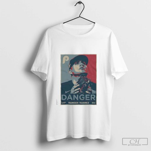 Danger Ranger Suarez Philadelphia Phillies Hope shirt