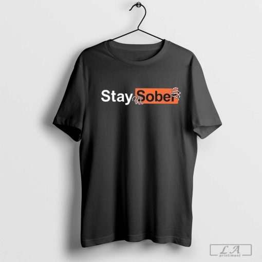 Daydrian Harding Stay Sober Skeleton You Idiot Shirt