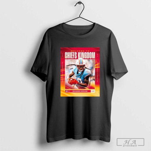 DeAndre Hopkins Welcome To Kansas City Chiefs Kingdom 2024 T-shirt