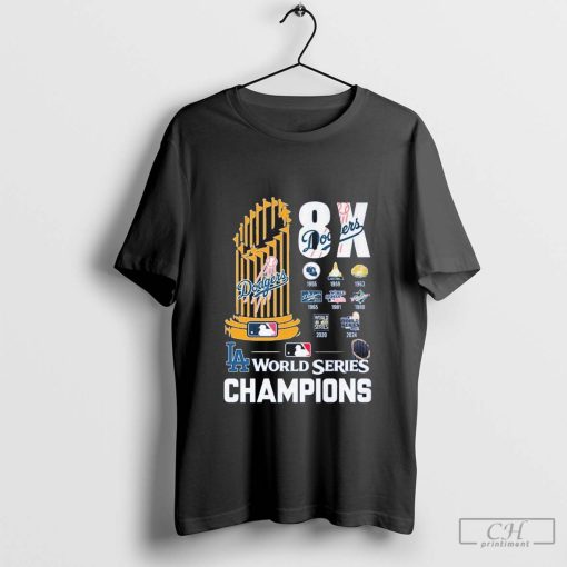 Dodgers 8 X World Series Champions T-Shirt