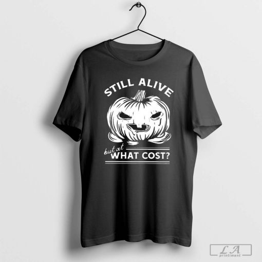 Evan & Katelyn Still Alive But At What Cost Shirt